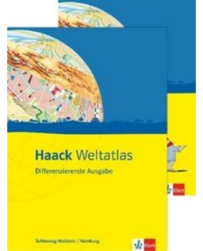 Haack Weltatlas Differenzierende Ausgabe. Ausgabe für Schleswig-Holstein / Hamburg