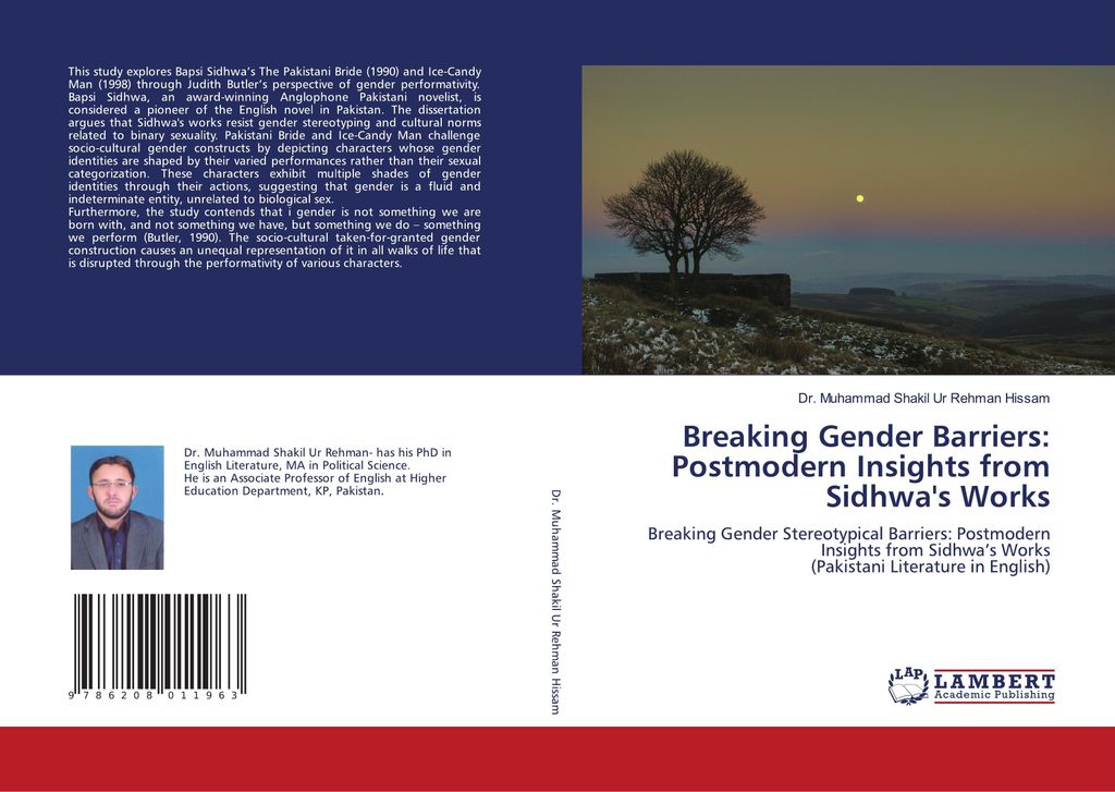 Breaking Gender Barriers: Postmodern Insights from Sidhwa's Works