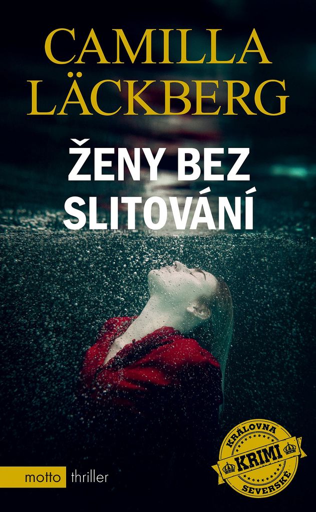 Ženy bez slitování | Camilla Läckberg