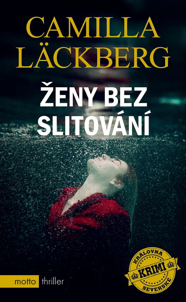 Livre Thriller Ženy bez slitování par Camilla Läckberg Roman Suspense
