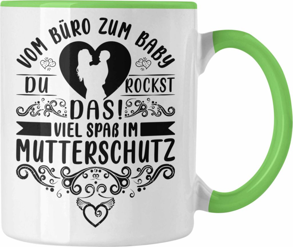 Trendation - Mutterschutz Tasse Geschenk Abschied Mutterschutz Kaffeetasse Kollegin Wird Mama Vom Büro Zum Baby (Grün)