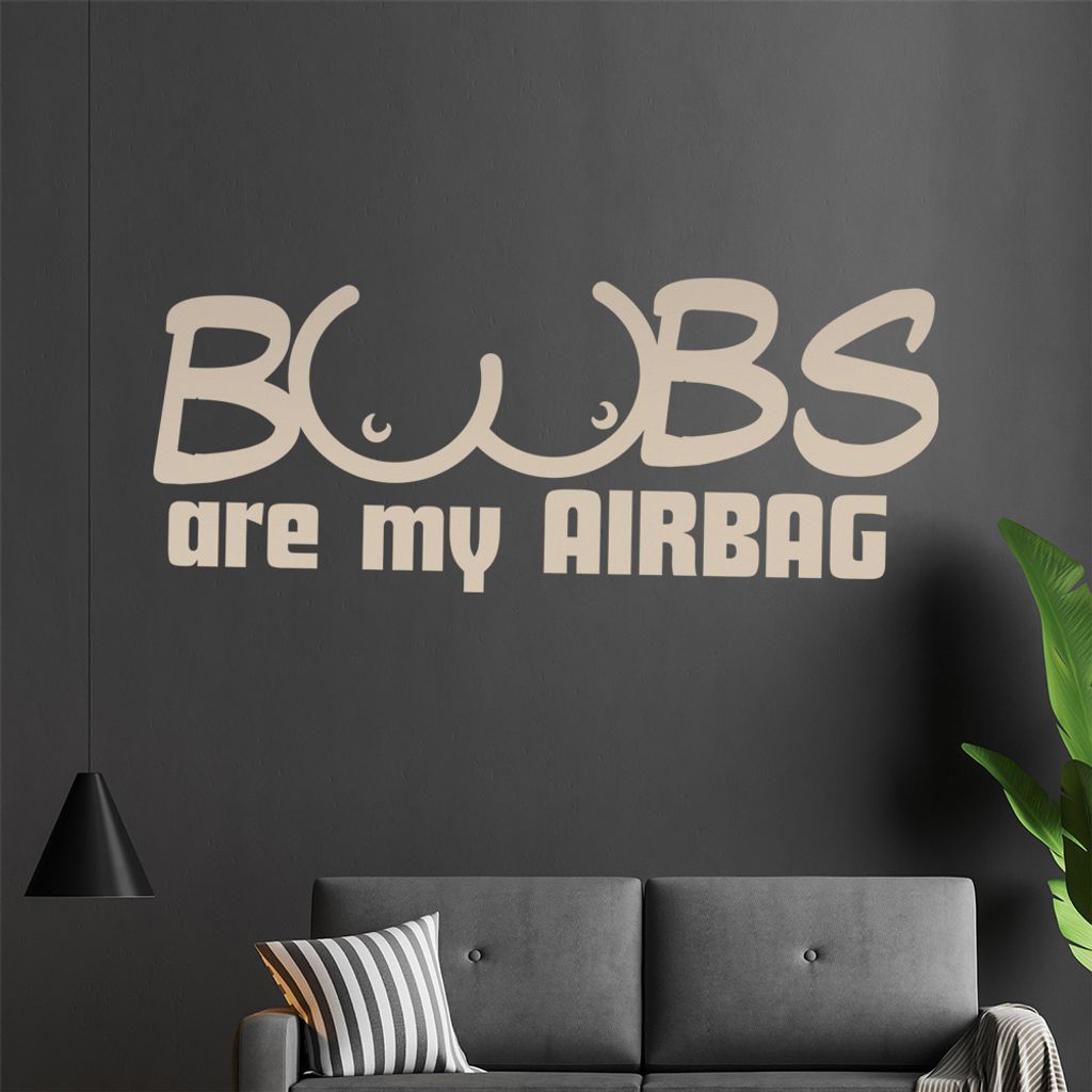 Boobs are my Airbag Wandtattoo in 6 Größen - Wandaufkleber Wall Sticker - Dekoration, Küche, Wohnzimmer, Schlafzimmer, Badezimmer