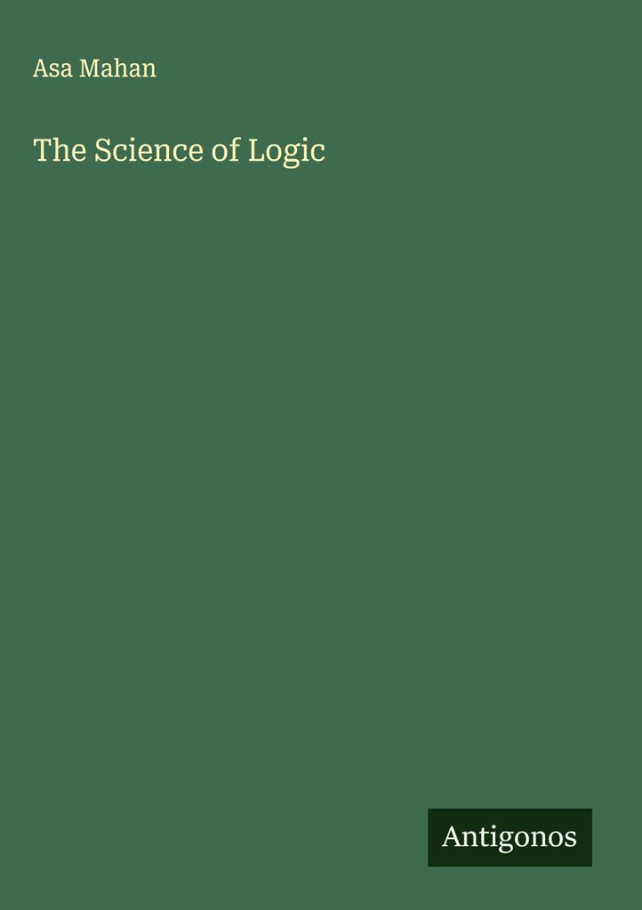 Die Wissenschaft der Logik