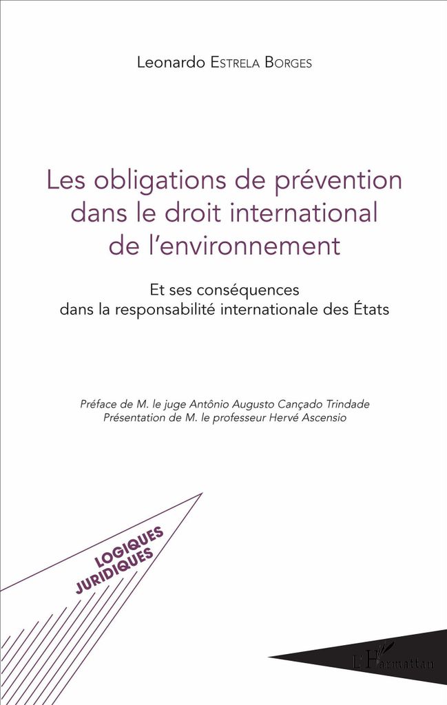 Les obligations de prévention dans le droit international de l'environnement