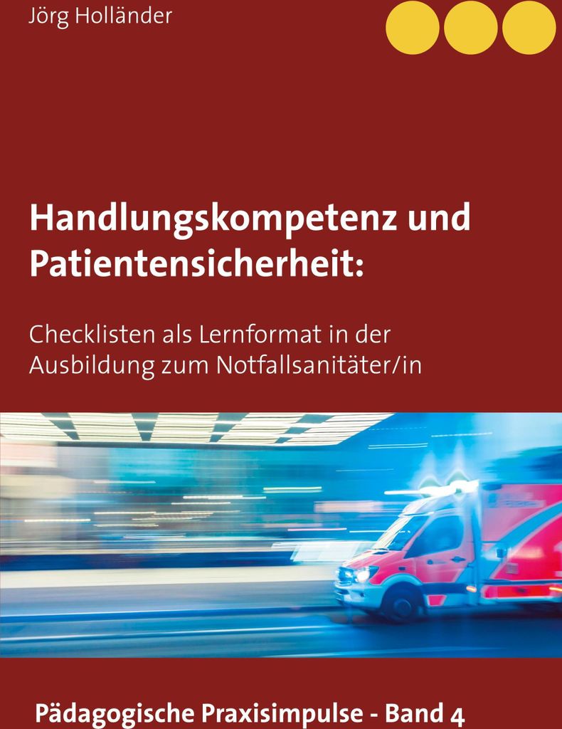 Handlungskompetenz und Patientensicherheit