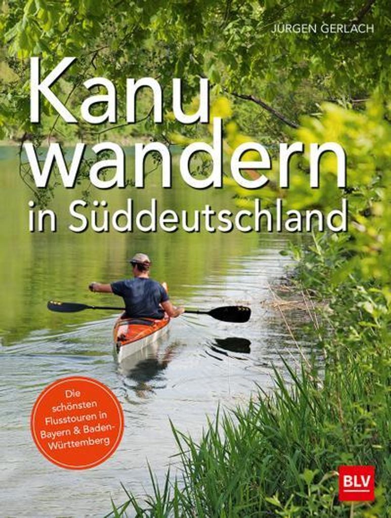 Gerlach, J: Kanuwandern in Süddeutschland Produktbild 