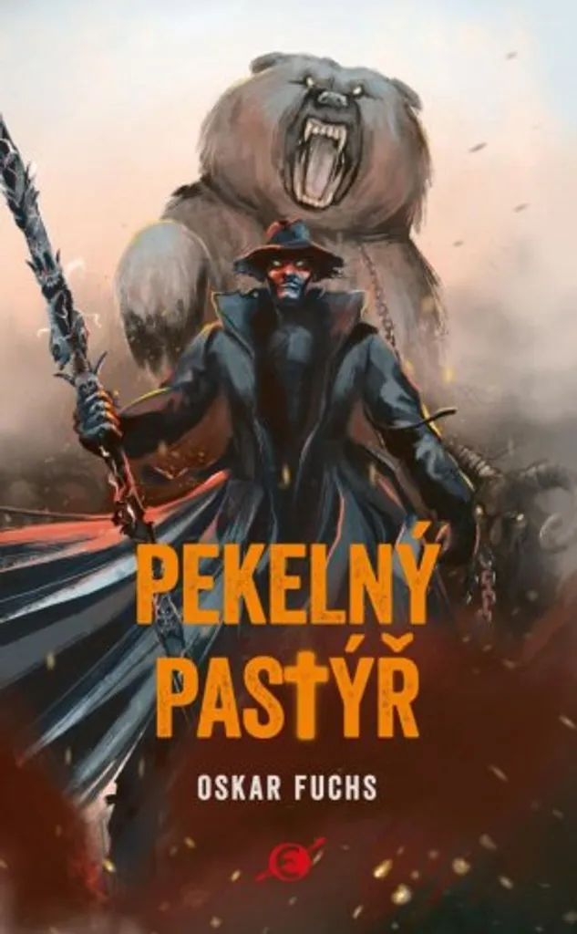 Roman Fantasy Pekelný pastýř - Littérature Fantastique Oskar Fuchs