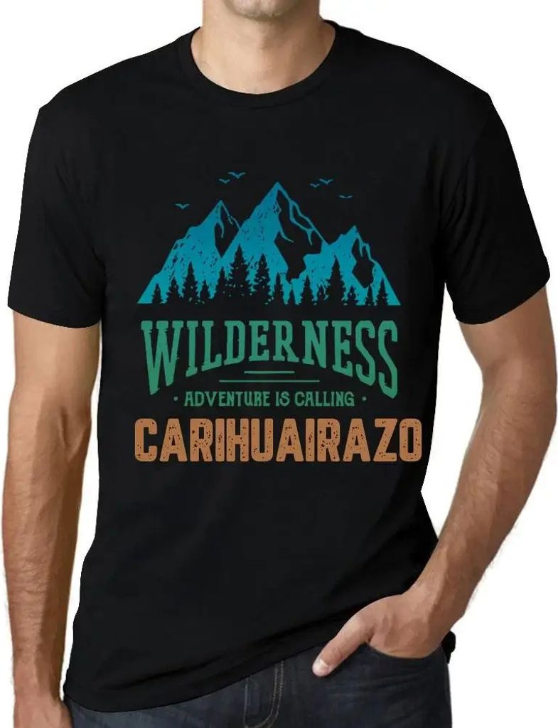 Herren Grafik T-Shirt Die Wildnis das Abenteuer ruft Carihuairazo – Wilderness, Adventure Is Calling Carihuairazo – Öko-Verantwortlich Vintage
