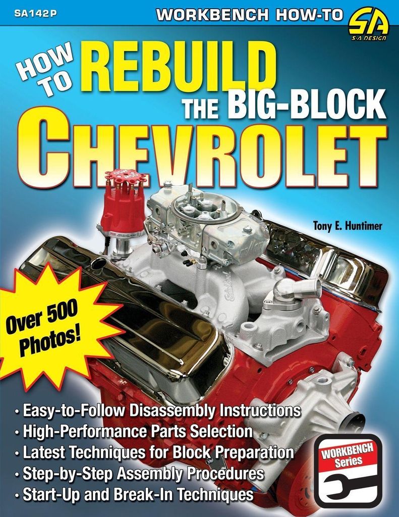 How to Rebuild the Big-Block Chevrolet