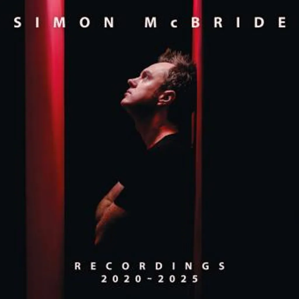 Simon McBride Recordings 2020-2025 Vinyle LP Edel Music Anthologie Rock