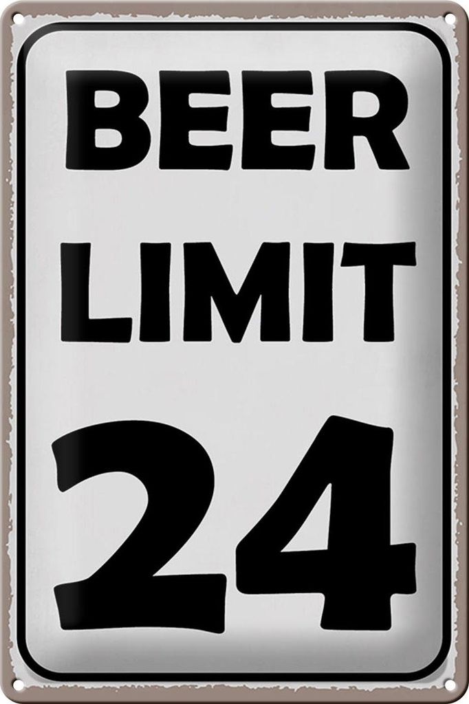 Blechschild Spruch 20x30cm BEER Limit 24 Bier Produktbild 
