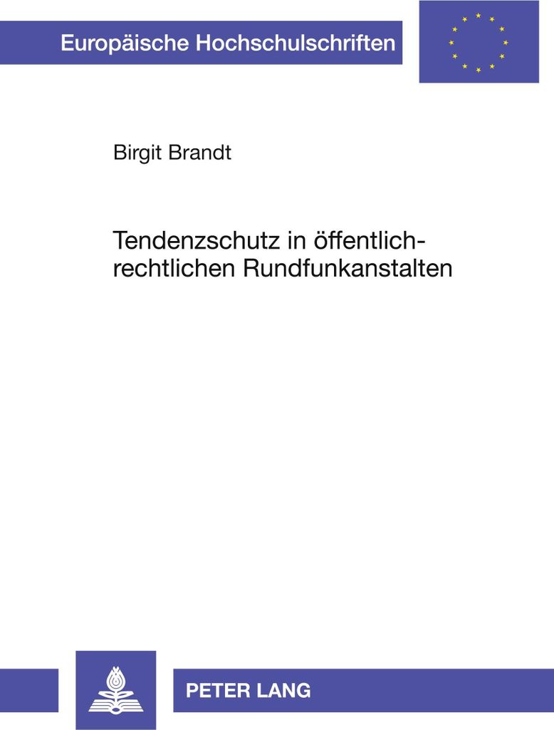 Tendenzschutz in öffentlich-rechtlichen Rundfunkanstalten