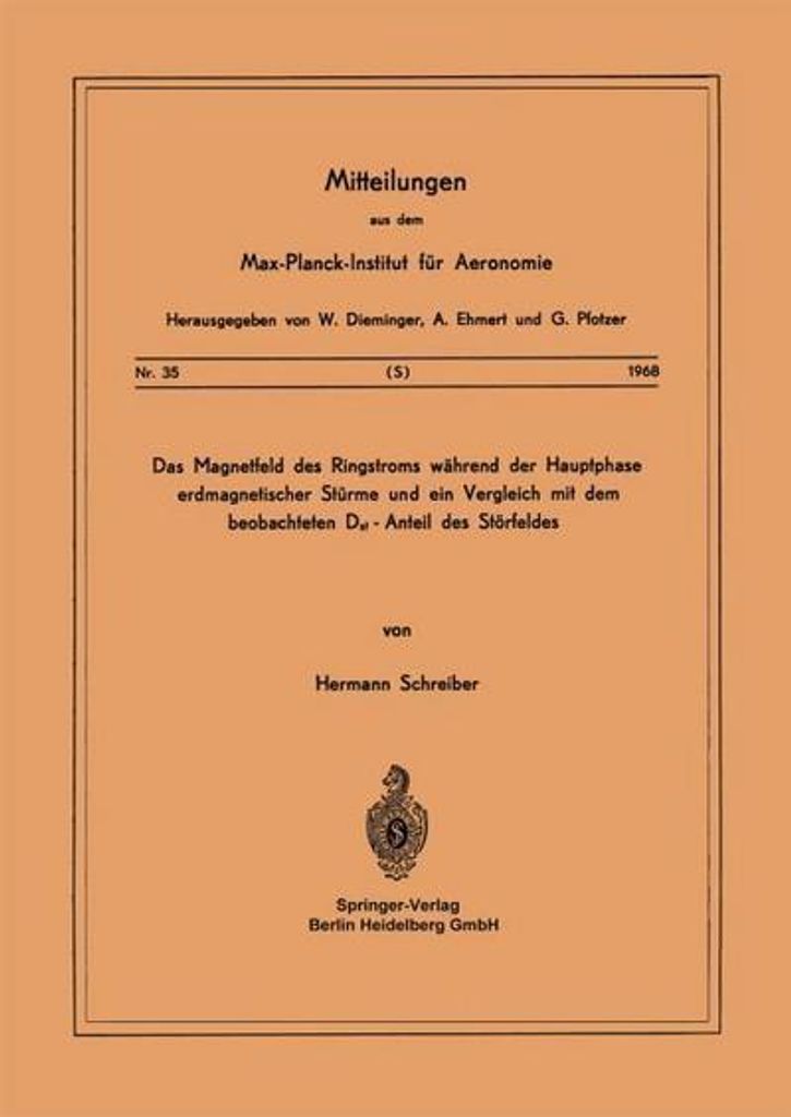 Das Magnetfeld des Ringstroms während der Hauptphase Erdmagnetischer Stürme und ein Vergleich mit dem Beobachteten Dst - Anteil des Störfeldes