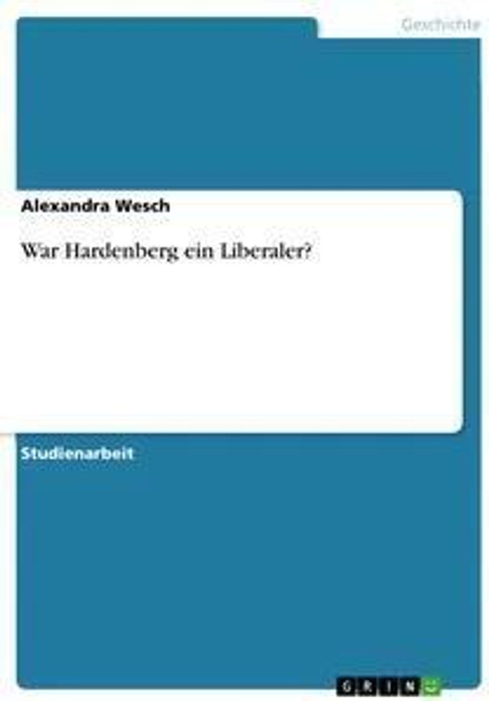 War Hardenberg ein Liberaler?