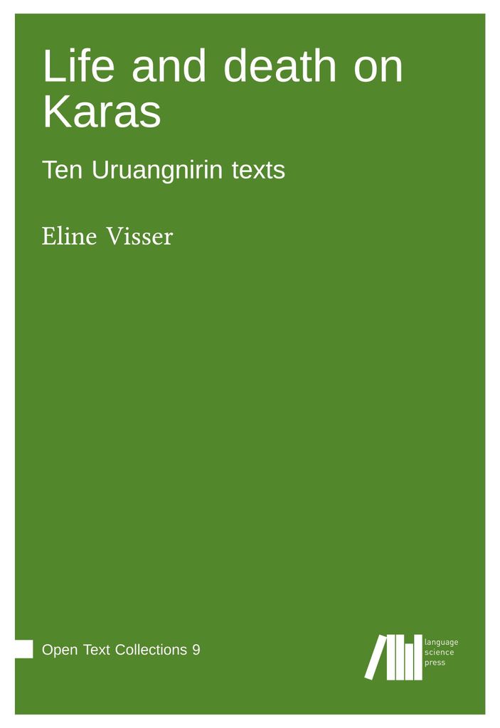 Life and death on Karas : Ten Uruangnirin texts