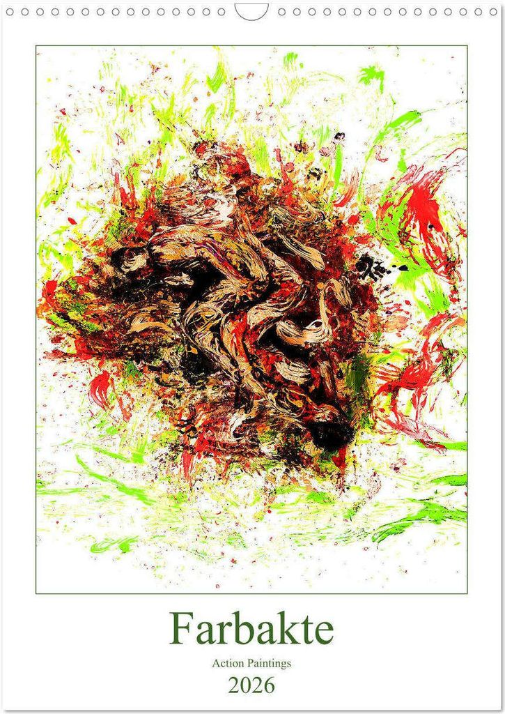 Farbakte - Action Paintings (Wandkalender 2026 DIN A3 hoch), CALVENDO Monatskalender