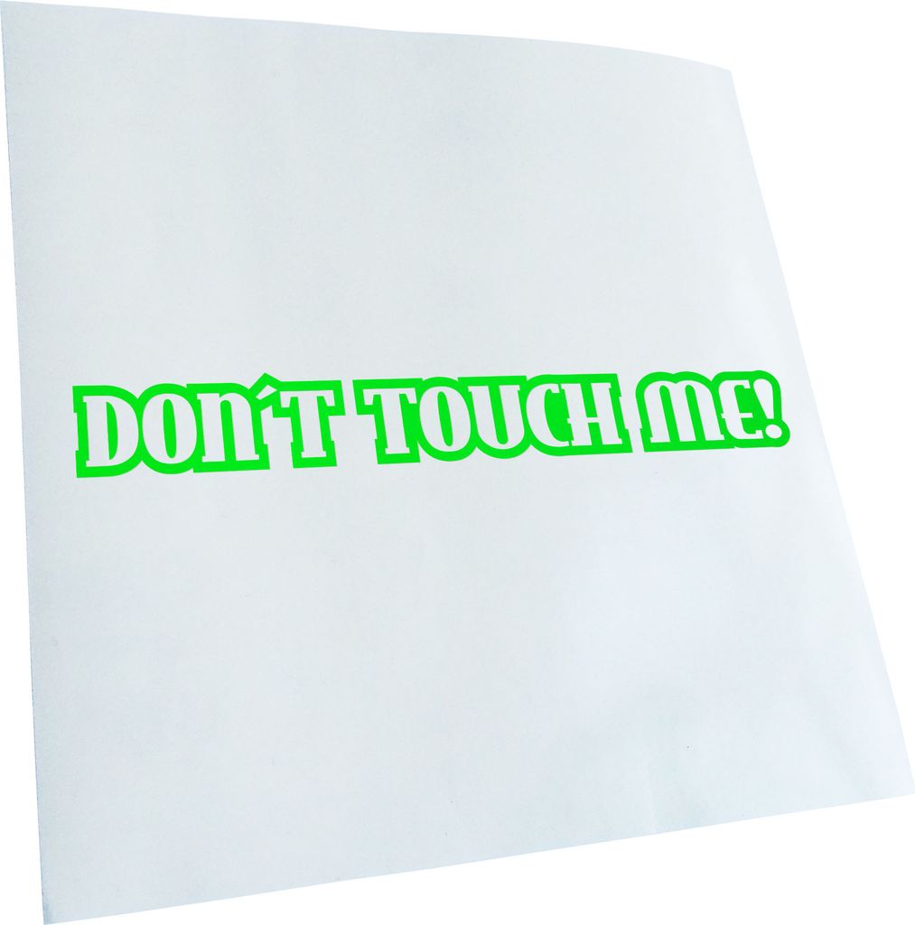 Kiwistar - Autoaufkleber - Dont Touch me! Design 2 Heckscheibenaufkleber - Aufkleber für Auto Kfz Fahrrad, LKW, Truck Mofa