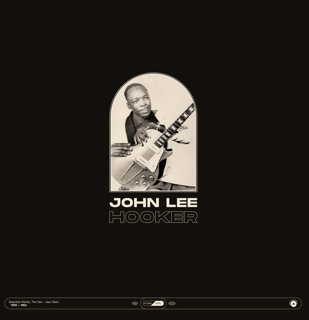 John Lee Hooker Essential Works 1956-1962 Compilation Vinyle 2 LP