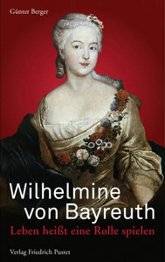 Étude sur Wilhelmine von Bayreuth : Ouvrage de Référence pour Historiens