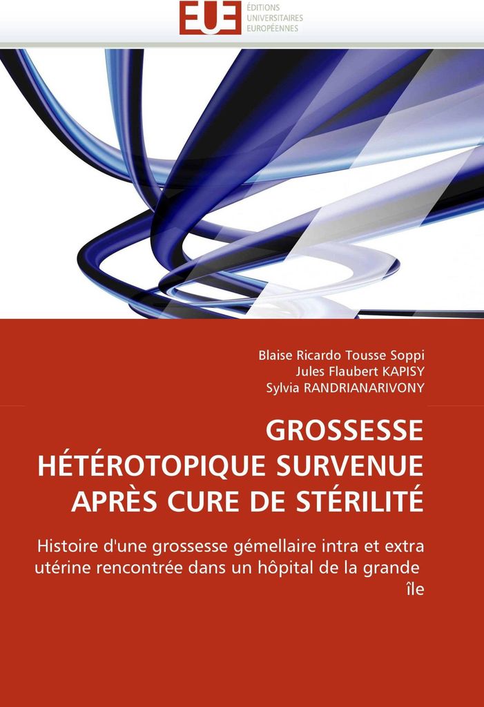 Grossesse Hétérotopique Survenue Après Cure De Stérilité