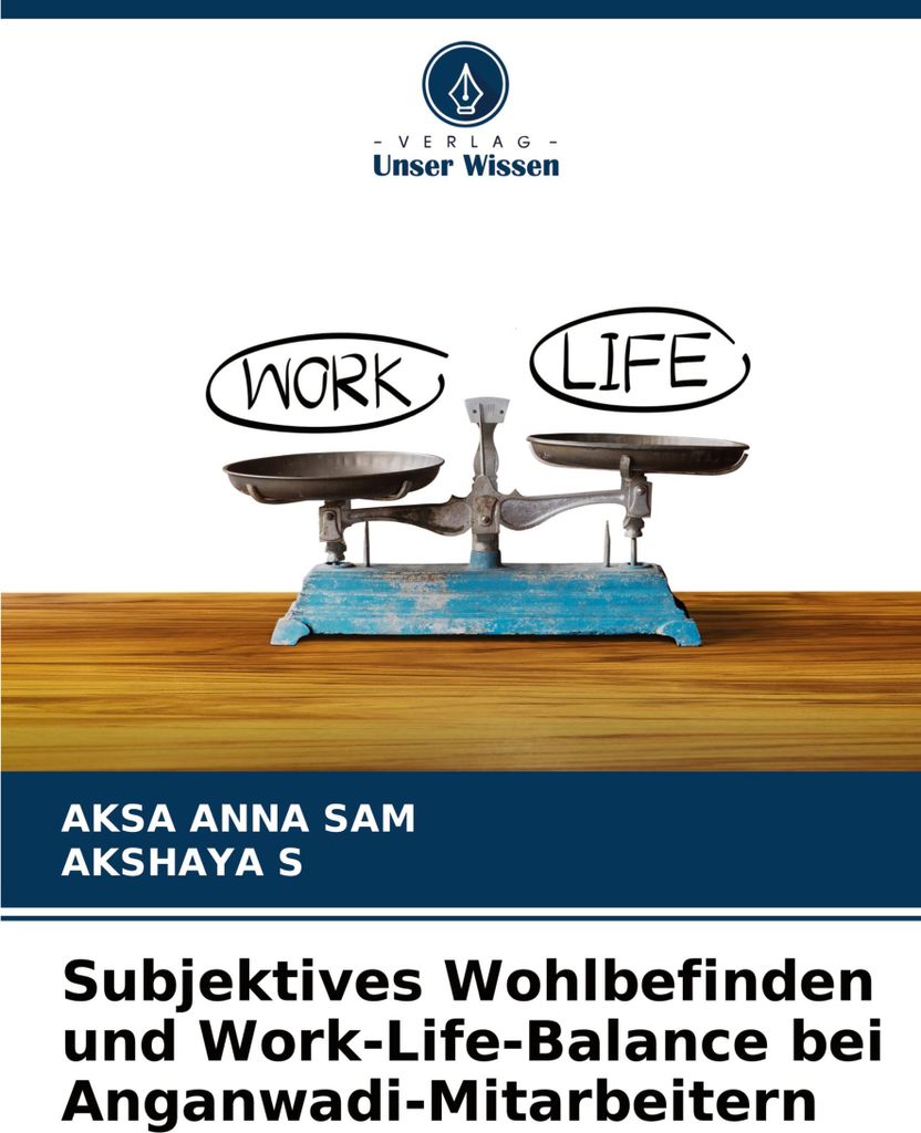 Subjektives Wohlbefinden und Work-Life-Balance bei Anganwadi-Mitarbeitern