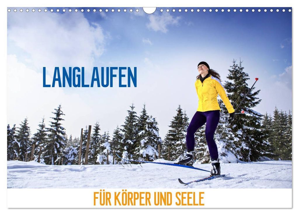 Langlaufen - für Körper und Seele (Wandkalender 2027 DIN A3 quer), CALVENDO Monatskalender