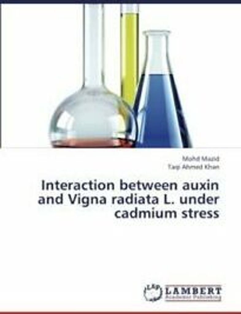 Mazid, M: Interaction between auxin and Vigna radiata L. und
