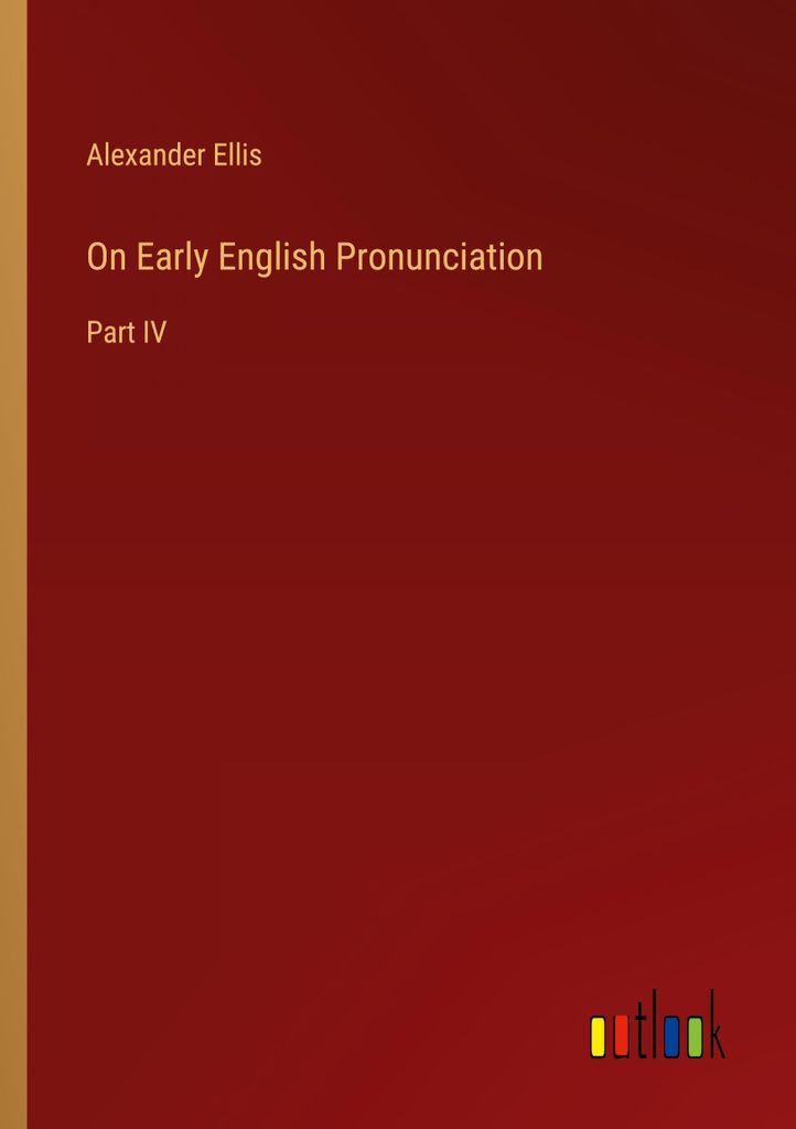 On Early English Pronunciation