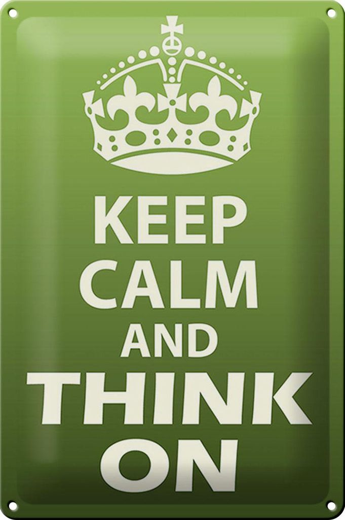 Blechschild Spruch 20x30cm Keep Calm and think on Produktbild 