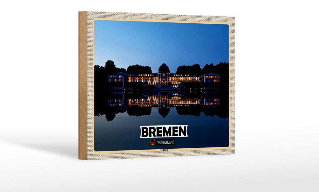 Holzschild Städte Bremen Deutschland Parkhotel 18x12 cm Dekoration