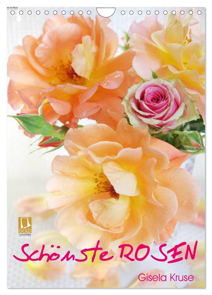 Schönste Rosen (Wandkalender 2027 DIN A4 hoch), CALVENDO Monatskalender