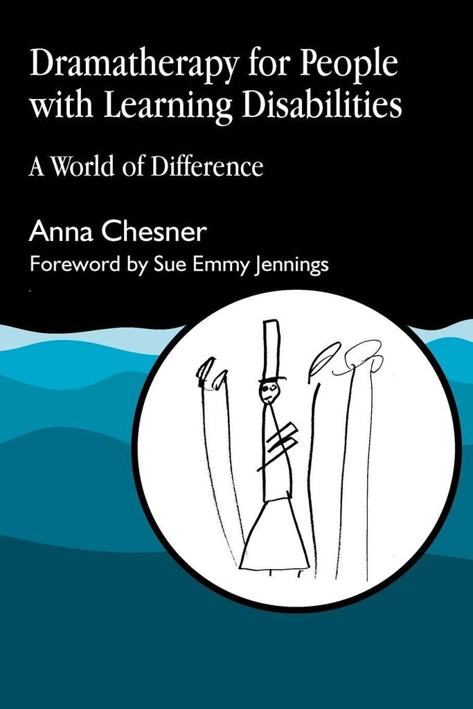 Dramatherapy for People with Learning Disabilities