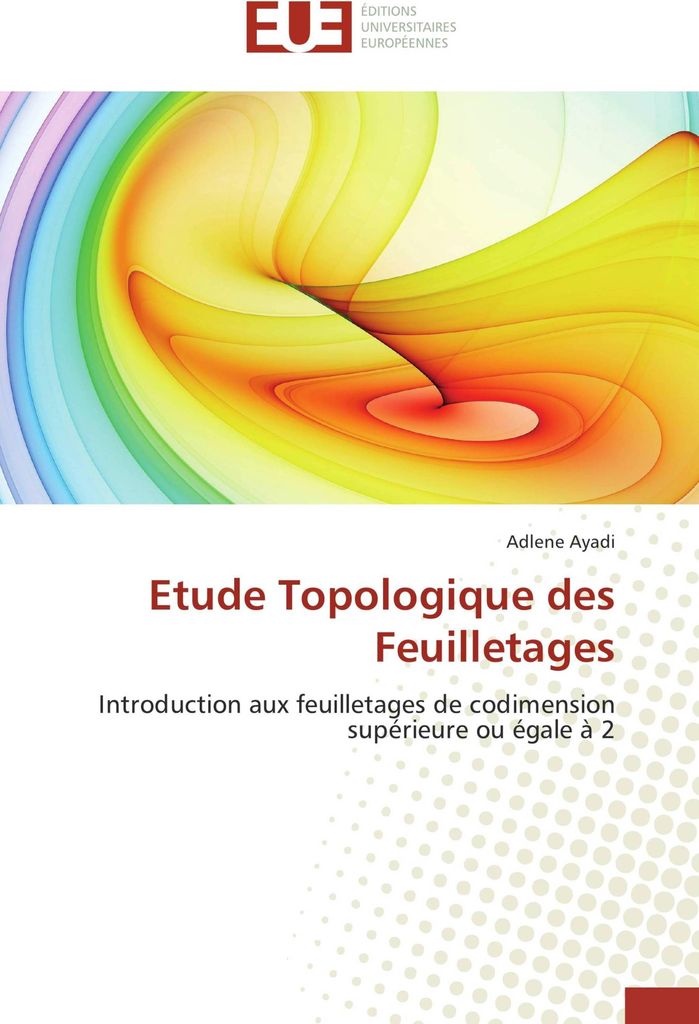 Etude Topologique des Feuilletages