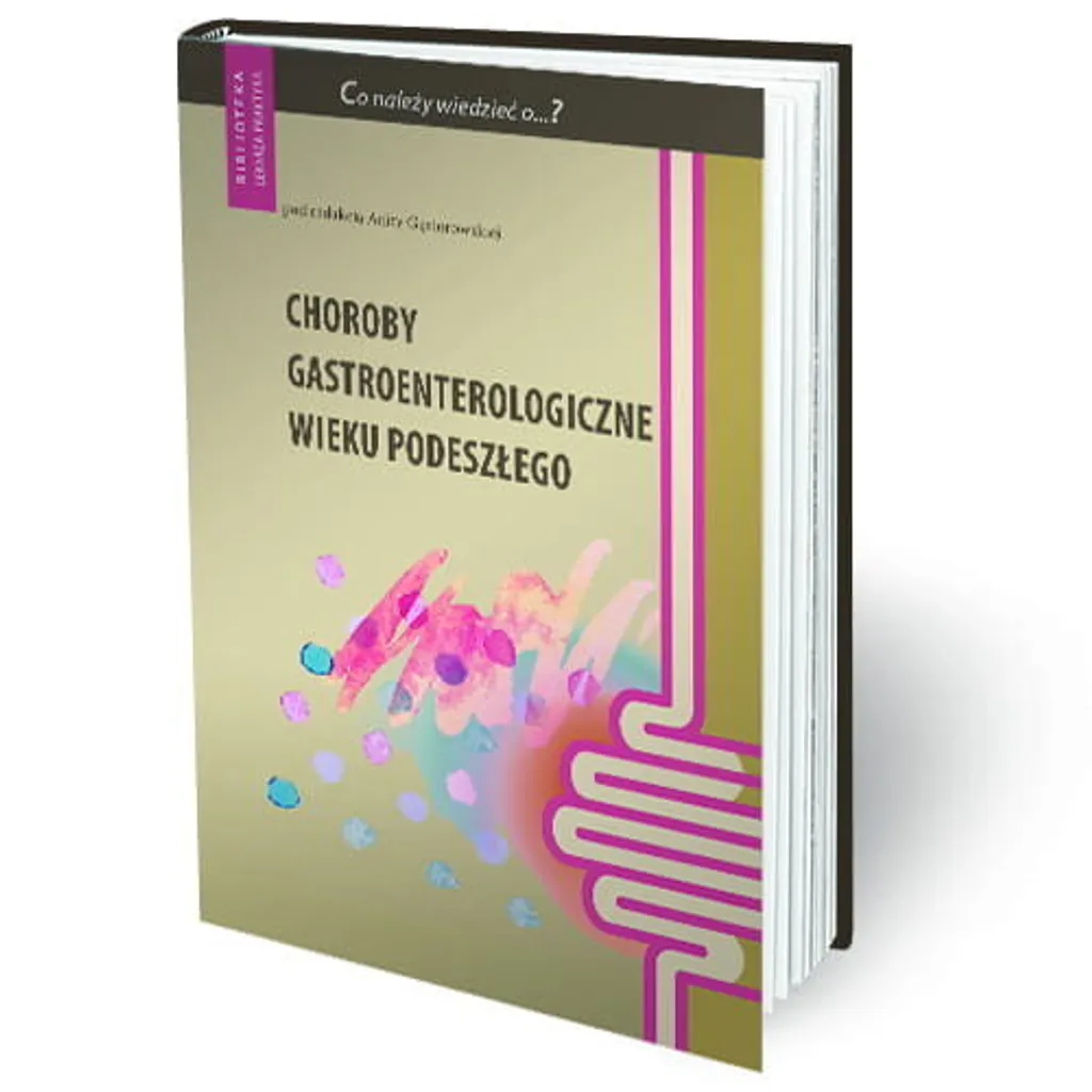 Choroby gastroenterologiczne : Manuel Complet de Diagnostic Gériatrique - 2
