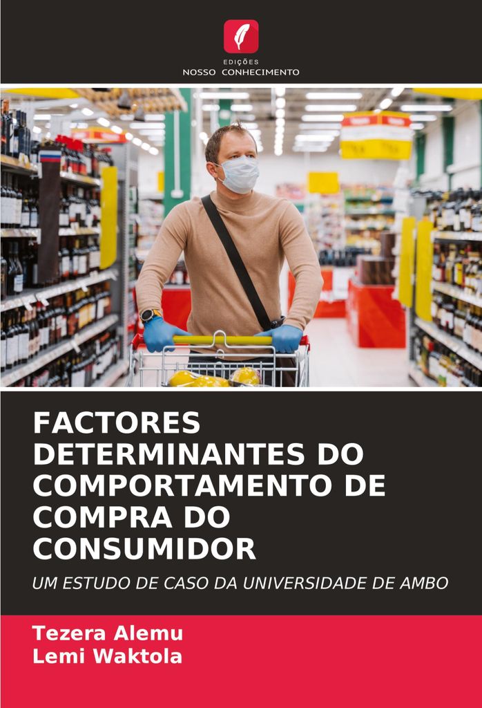 Factores Determinantes Do Comportamento De Compra Do Consumidor