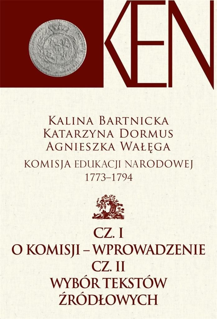 Komisja Edukacji Narodowej 1773-1794 - (Literatur, Geschichte auf Polnisch)