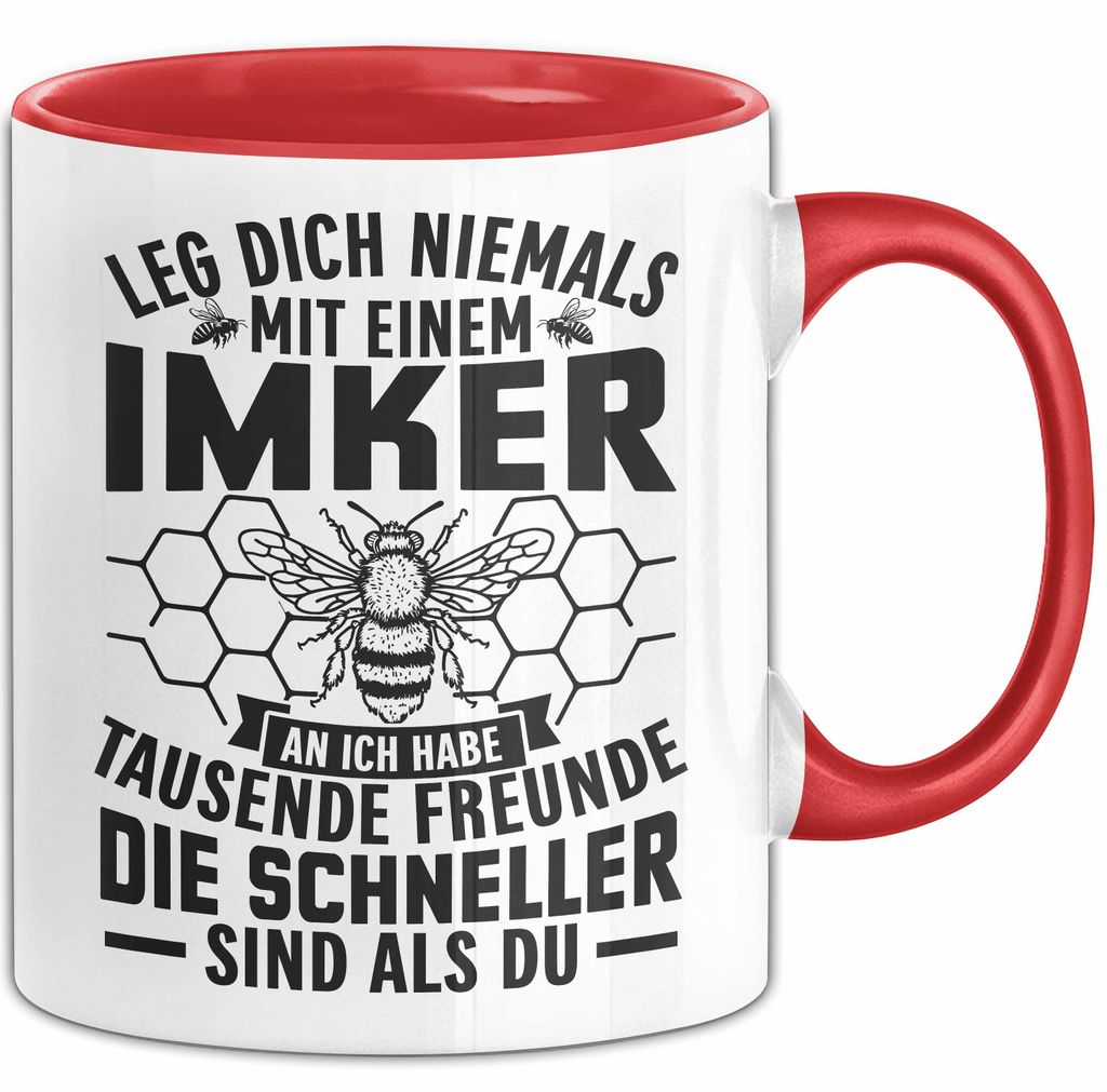 Imker Tasse Geschenk Lustiger Spruch Leg Dich Niemals Mit Einem Imker An (Rot)