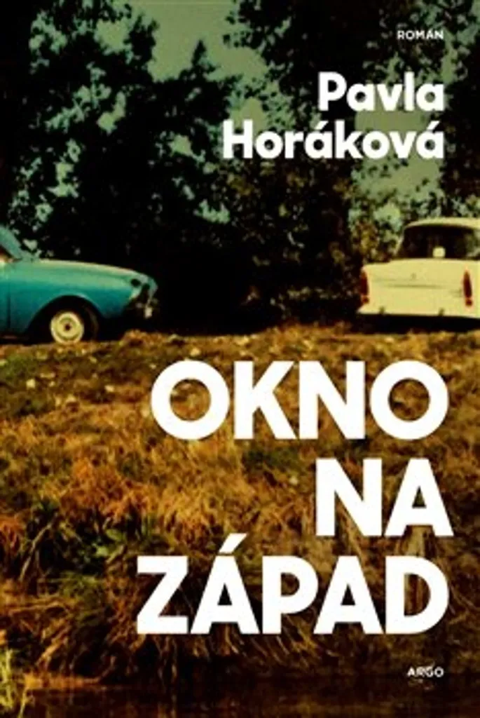 Livre Okno na západ de Pavla Horáková - Roman Littérature Tchèque