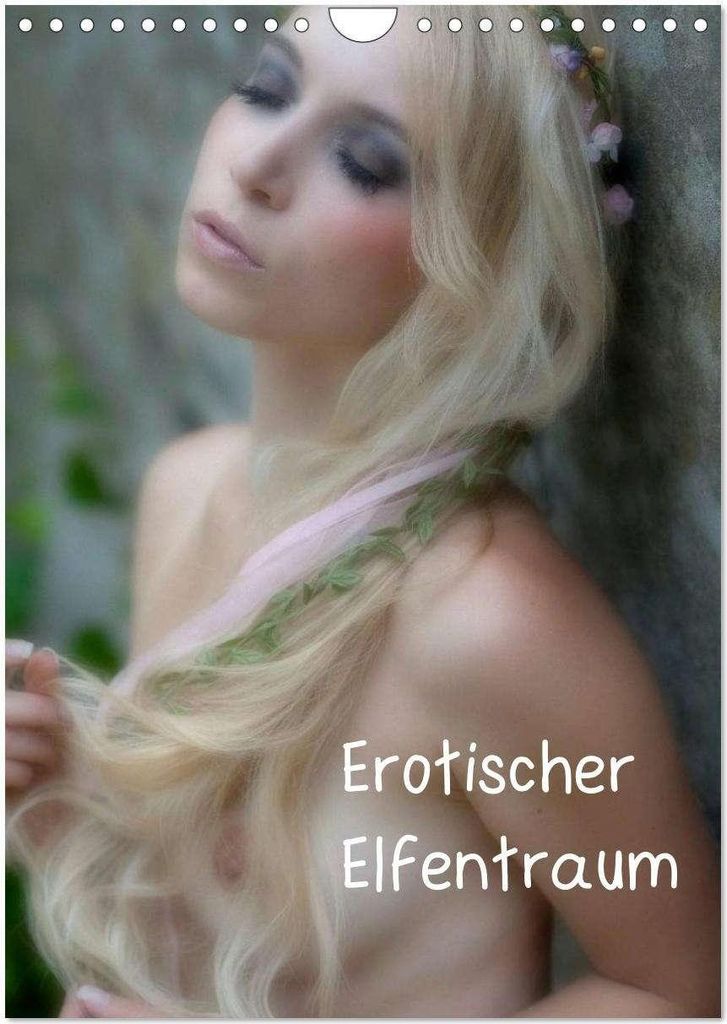 Erotischer Elfentraum (Wandkalender 2026 DIN A4 hoch), CALVENDO Monatskalender