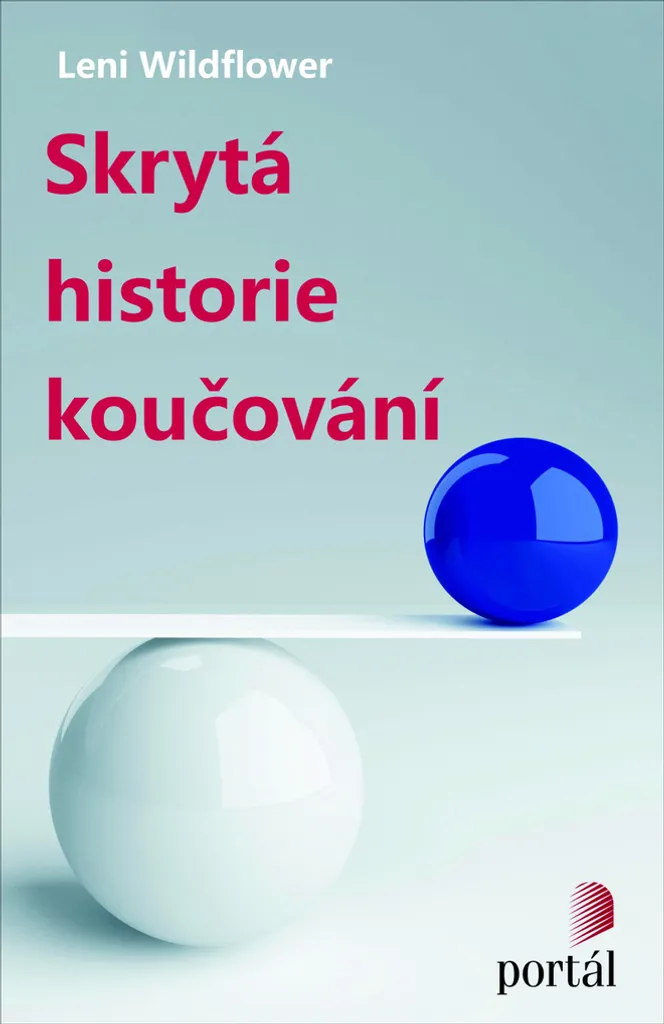 Skrytá historie koučování par Wildflower Leni - Livre de Coaching Rare