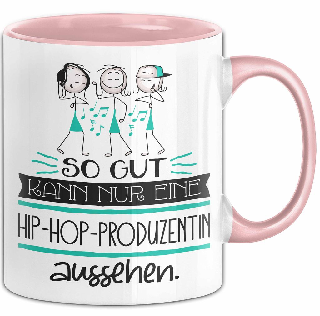 Hip-Hop-Produzentin Geschenk Tasse So Gut Kann Nur Eine Hip-Hop-Produzentin Aussehen Geschenkidee Geburtstag Weihnachten Lustig (Rosa)