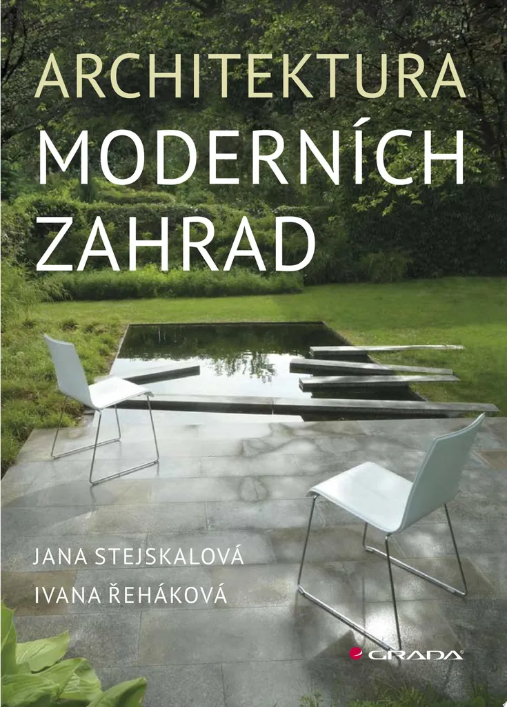 Architektura moderních zahrad par Jana Stejskalová - Livre Architecture