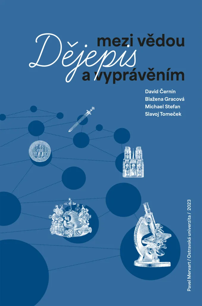 Livre de Théorie de l'Histoire Dějepis mezi vědou - Slavoj Tomeček - 2