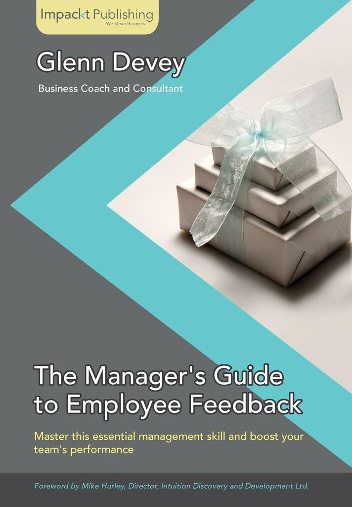 Giving Your First Employee Feedback: For New Managers.by Devey, Glenn New.