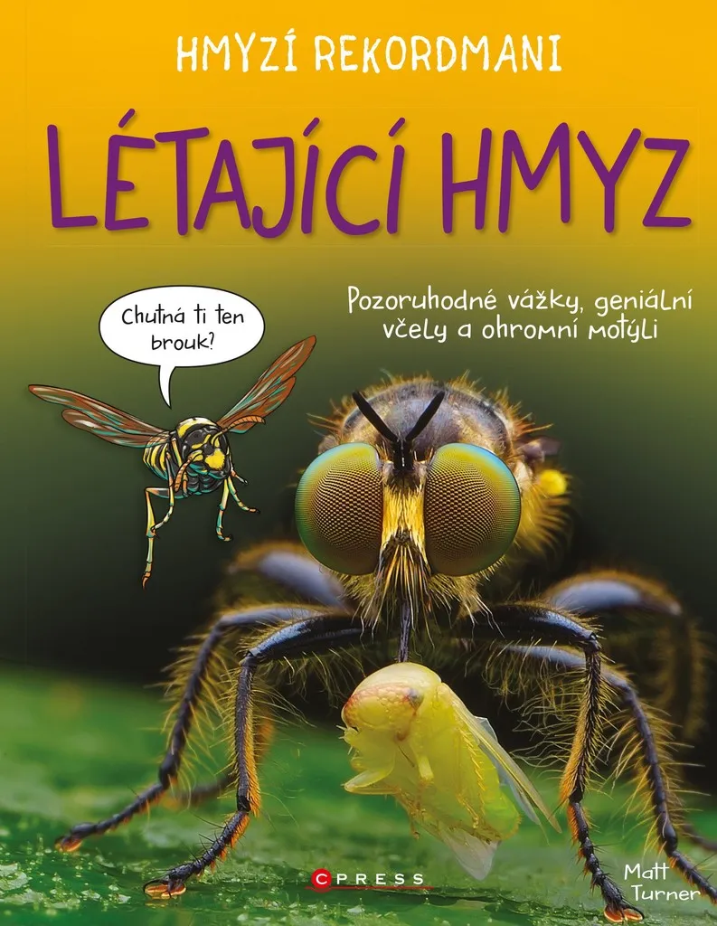 Matt Turner Hmyzí rekordmani : Livre photos insectes volants records