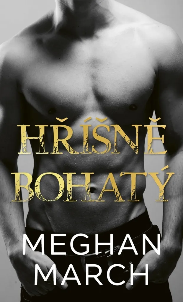 Hříšně bohatý de Meghan March - Roman de Romance Passionnante en VF