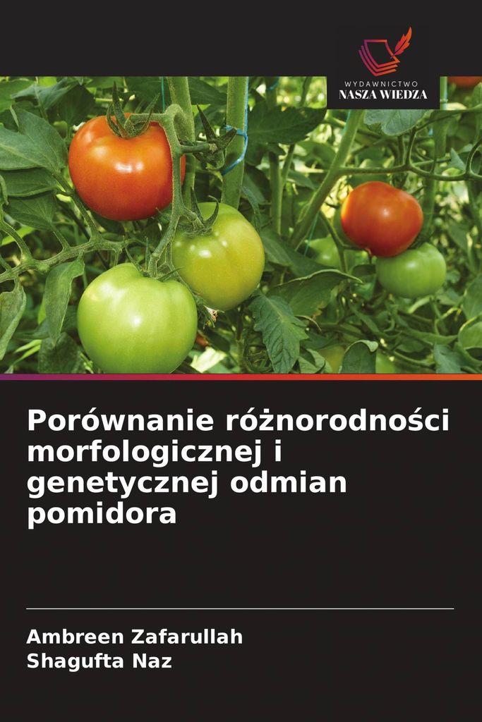 Porównanie ró¿norodno¿ci morfologicznej i genetycznej odmian pomidora