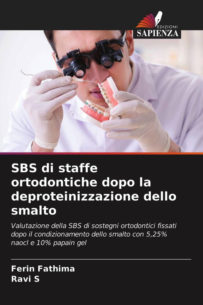 SBS di staffe ortodontiche dopo la deproteinizzazione dello smalto