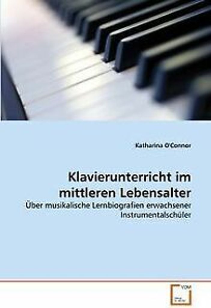 O'Connor, K: Klavierunterricht im mittleren Lebensalter
