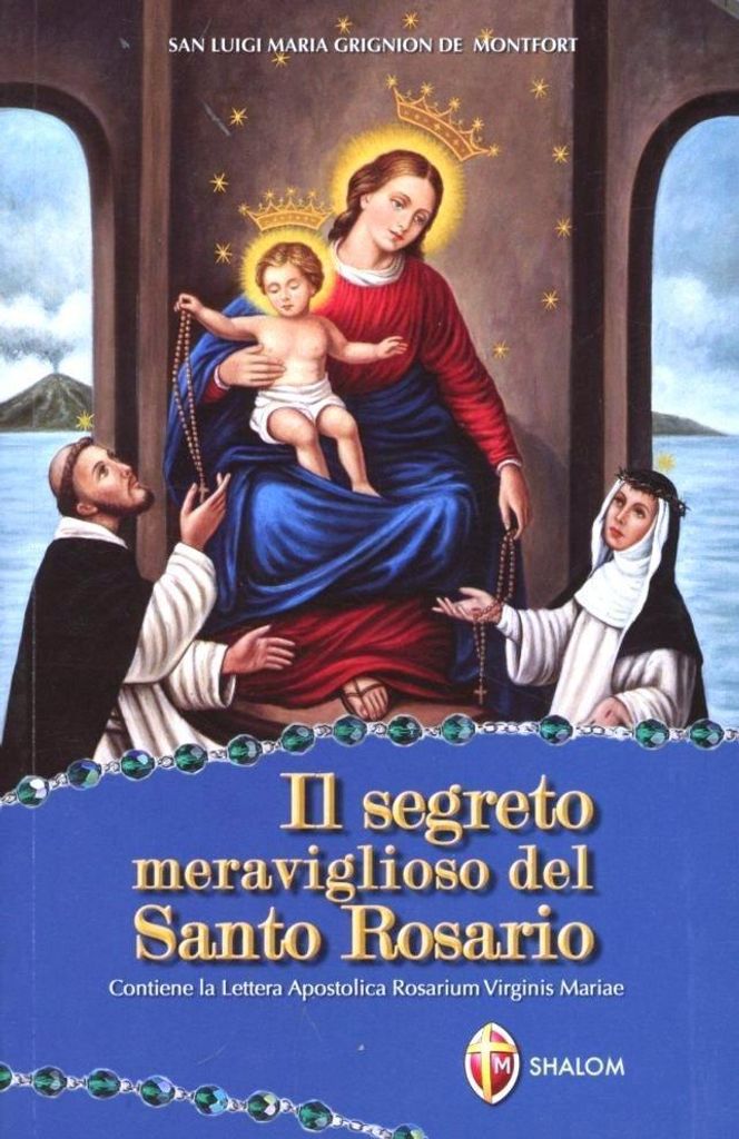 Grignion de Montfort, L: Segreto meraviglioso del santo rosa